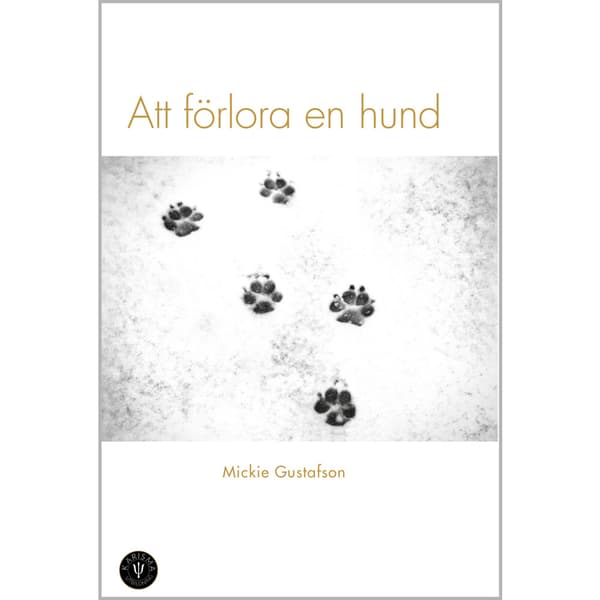 Att förlora en hund (inbunden)