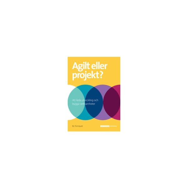Agilt eller projekt? (häftad)