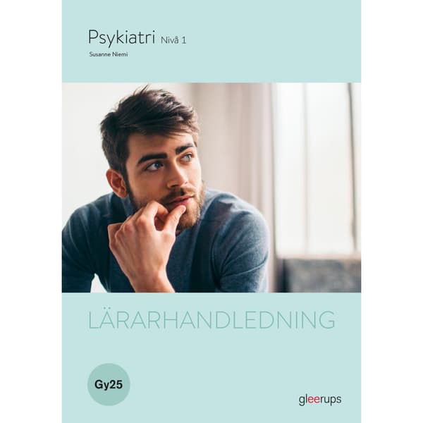 Psykiatri 1, lärarhandledning, Gy25 (bok, spiral)