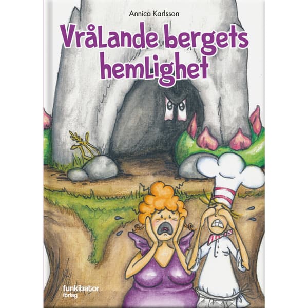 Vrålande bergets hemlighet (inbunden)