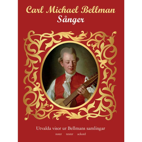 Carl Michael Bellman : sånger (inbunden)