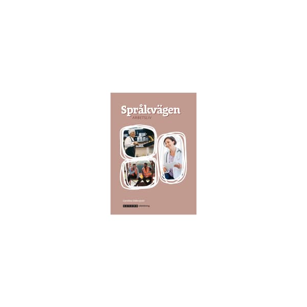 Språkvägen - Arbetsliv (häftad)