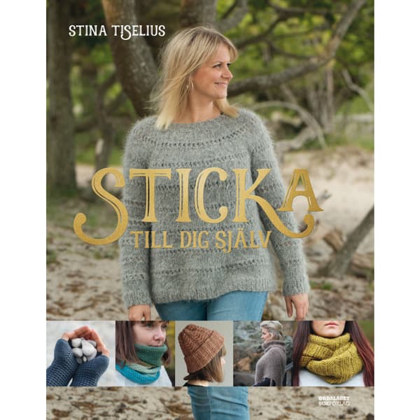 Sticka till dig själv (inbunden)