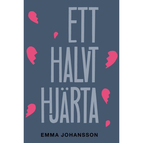 Ett halvt hjärta (inbunden)