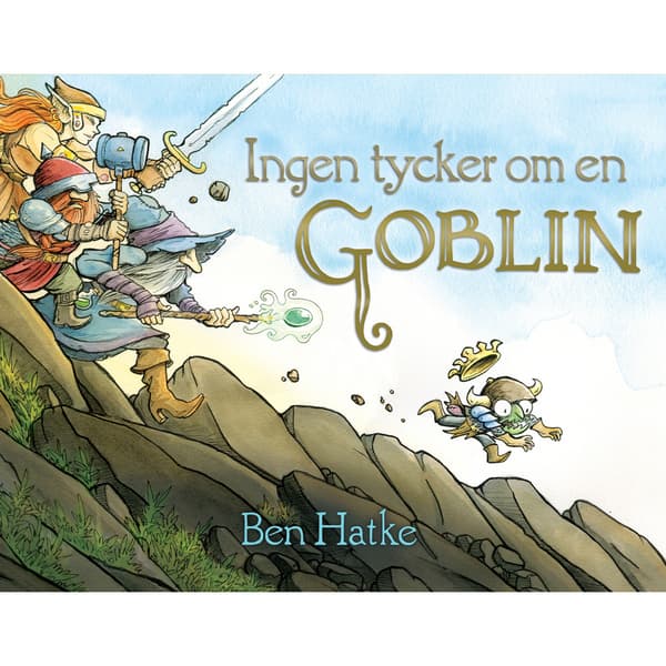 Ingen tycker om en Goblin (inbunden)