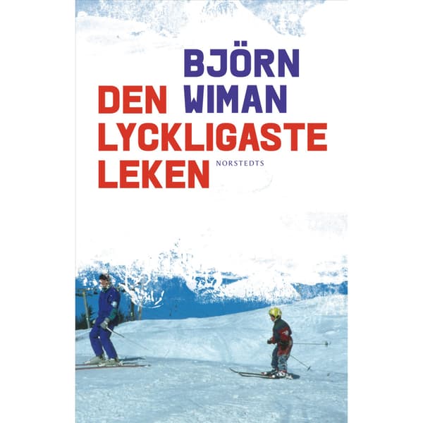 Den lyckligaste leken (inbunden)