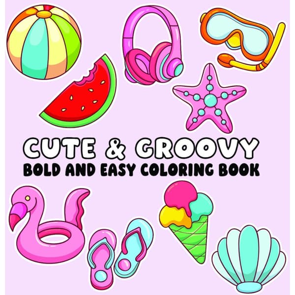 Cute and Groovy Bold and Easy Coloring Book (häftad, eng)