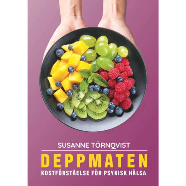 Deppmaten : kostförståelse för psykisk hälsa (häftad)