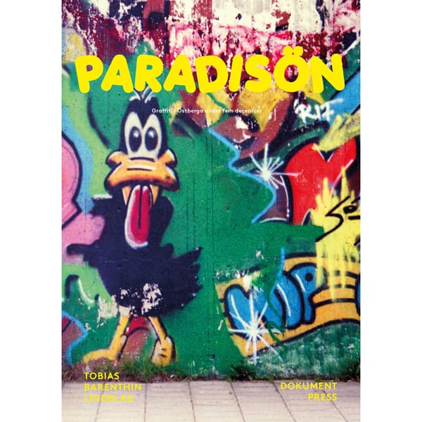 Paradisön : graffiti i Östberga  under fem decennier (häftad)