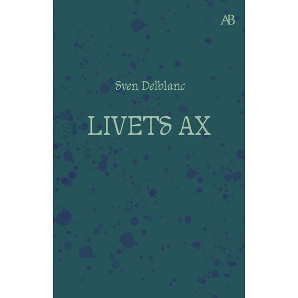 Livets ax : barndomsminnen (bok, storpocket)