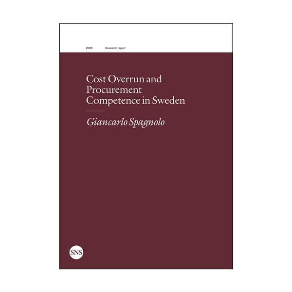 Cost overrun and procurement competence in Sweden (häftad, eng)