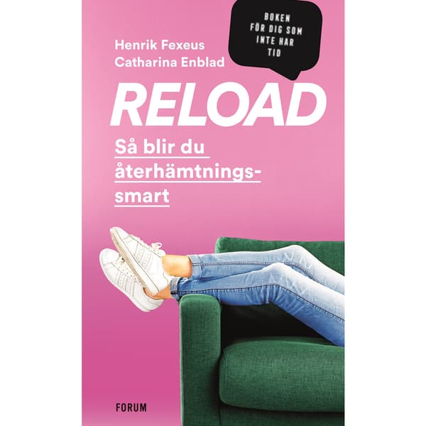 Reload : så blir du återhämtningssmart (bok, kartonnage)