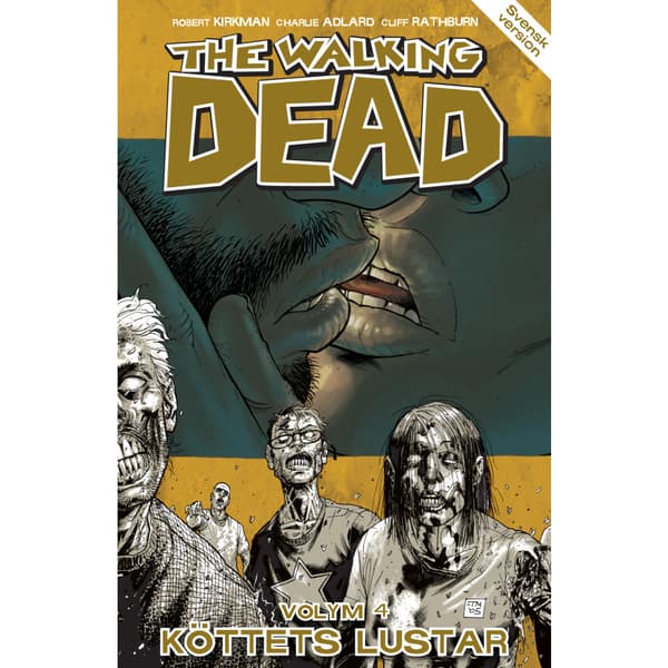 The Walking Dead volym 4. Köttets lustar (häftad)
