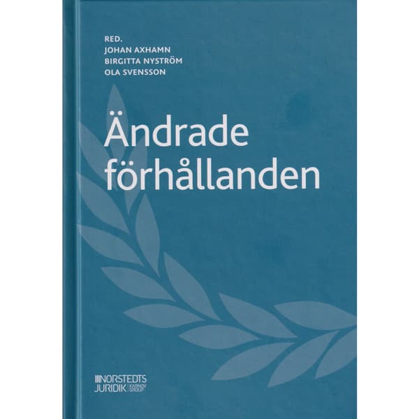 Ändrade förhållanden (inbunden)
