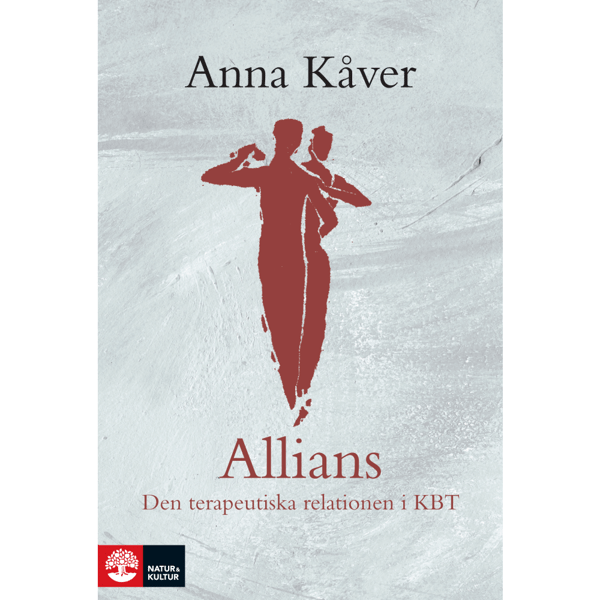 Allians : Den terapeutiska relationen i KBT (bok, kartonnage)