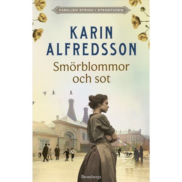 Smörblommor och sot (inbunden)