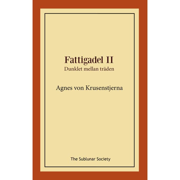Fattigadel 2. Dunklet mellan träden (häftad)