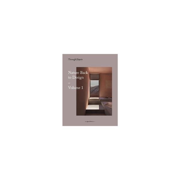 Through Objects : Nature back to Design vol.1 (häftad)
