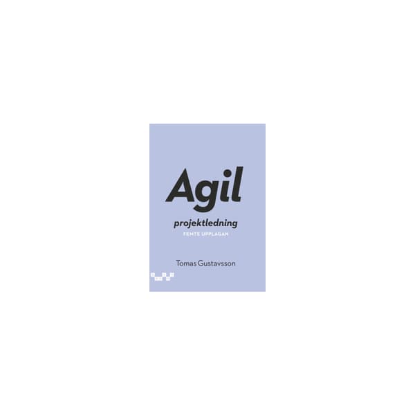 Agil projektledning (häftad)