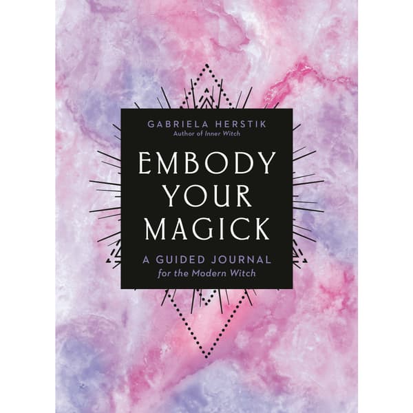 Embody Your Magick : A Guided Journal for the Modern Witch (häftad, eng)