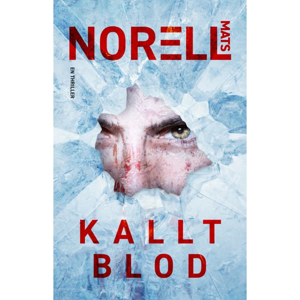 Kallt blod (inbunden)