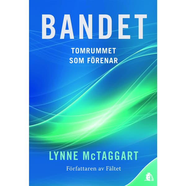 Bandet : Tomrummet som förenar (inbunden)