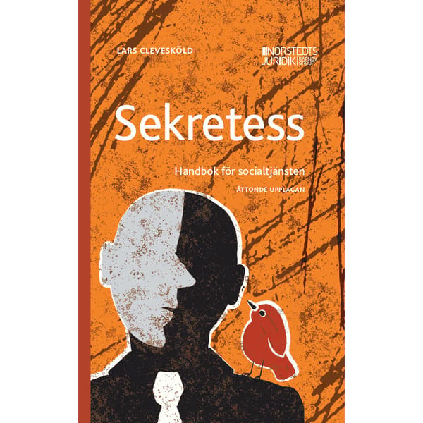 Sekretess : handbok för socialtjänsten (häftad)