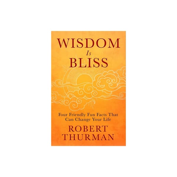 Wisdom Is Bliss (inbunden, eng)