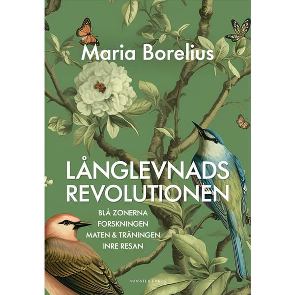 Långlevnadsrevolutionen (inbunden)