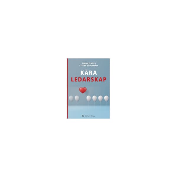 Kära ledarskap (häftad)
