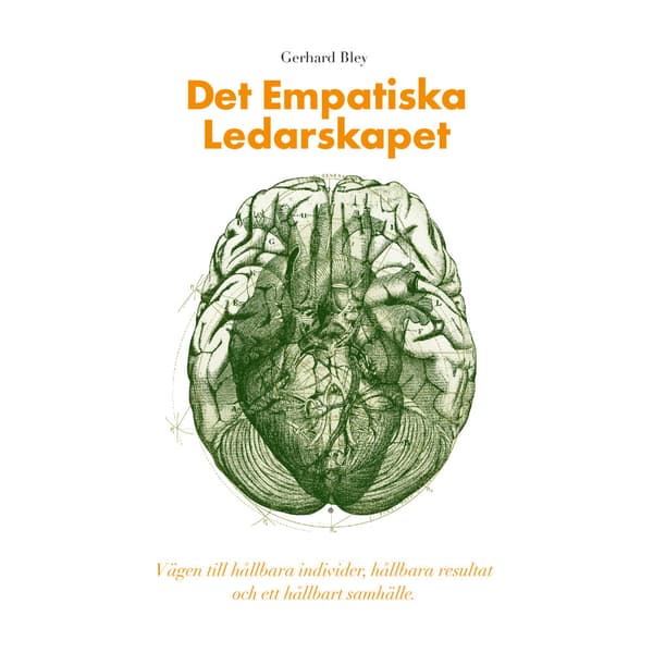 Det empatiska ledarskapet (inbunden)