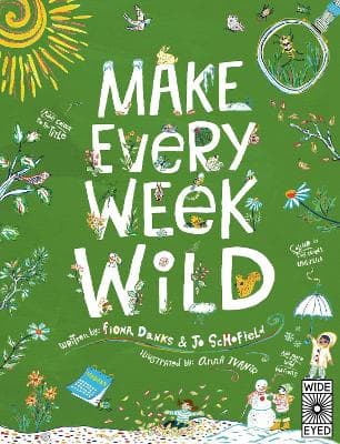 Make Every Week Wild 9781836000273