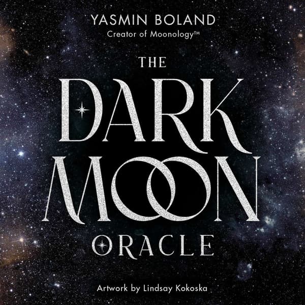 The Dark Moon Oracle 9781837822584