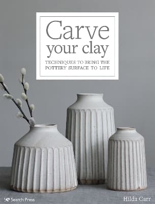 Carve Your Clay 9781782218524