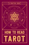 How to read tarot - a practical guide 9781507201879