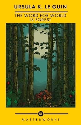 The Word for World is Forest 9781399607797