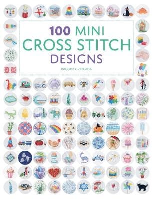 100 Mini Cross Stitch Designs 9781784946272