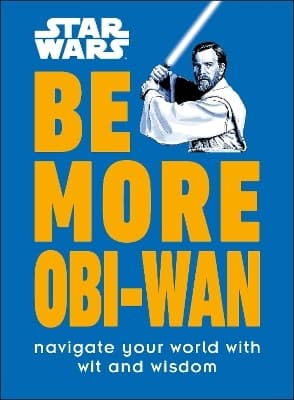 Star Wars Be More Obi-Wan 9780241544068