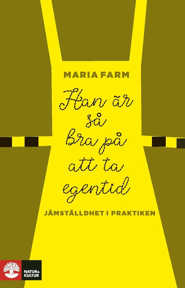 Han är så bra på att ta egentid 9789127828131