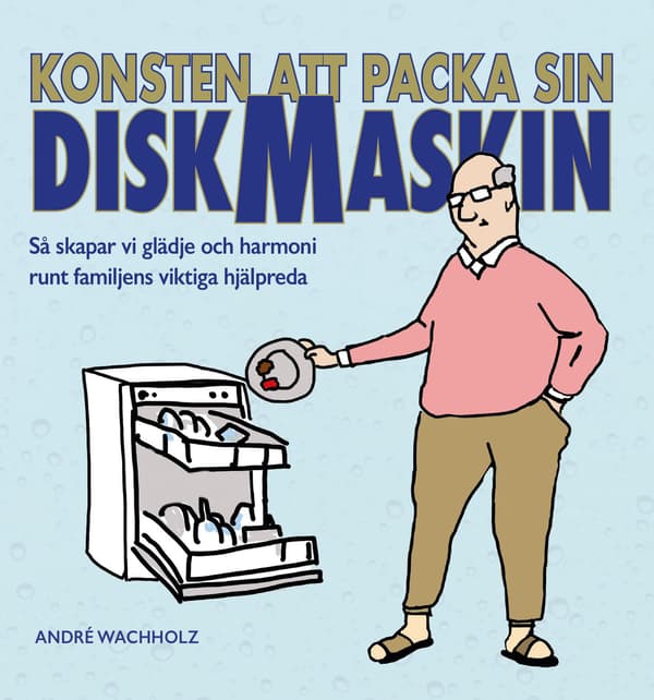 Konsten att packa sin diskmaskin 9789181112627