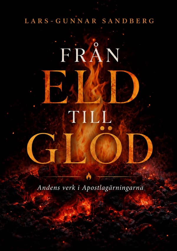 Från eld till glöd 9789189695566