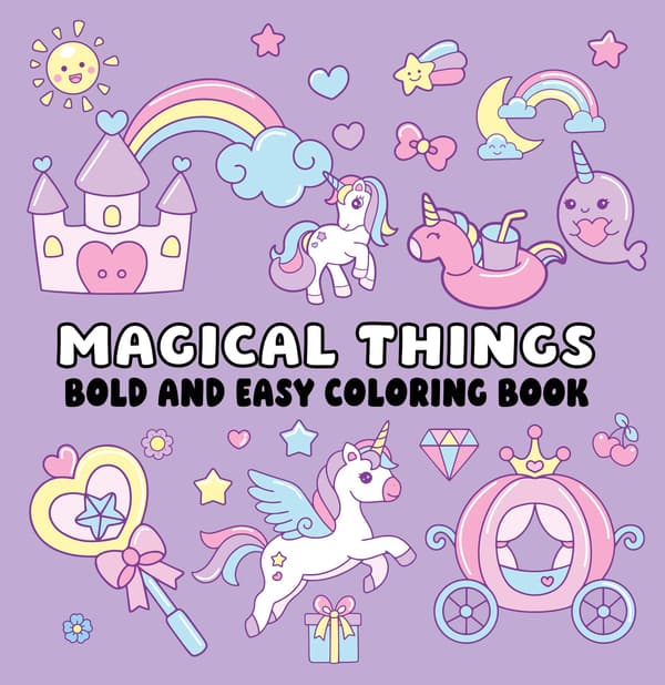 Magical Things Bold and Easy Coloring Book 9781648339844