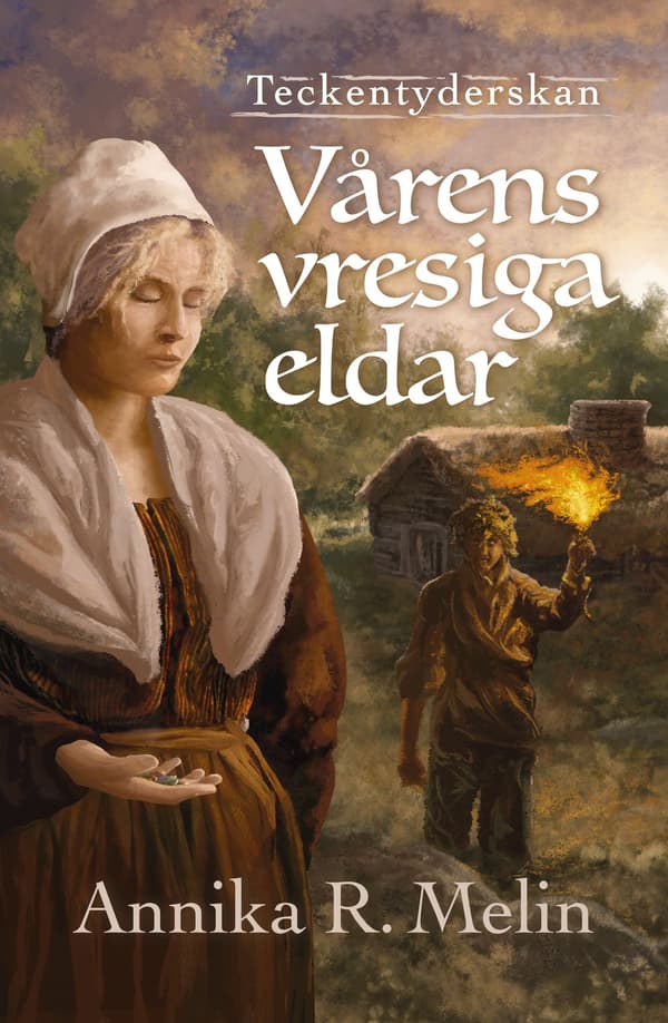 Vårens vresiga eldar 9789198982008