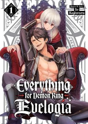 Everything for Demon King Evelogia Vol. 1 9798897652648