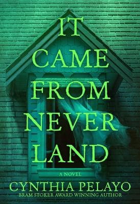 It Came From Neverland 9798892424455