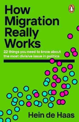 How Migration Really Works 9780241998779