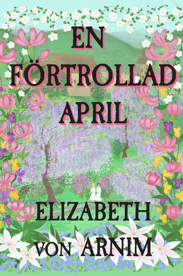 En förtrollad april 9789198923032