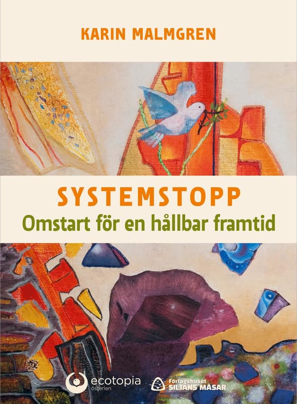 Systemstopp : omstart för en hållbar framtid 9789188939494