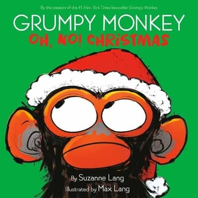 Grumpy Monkey Oh, No! Christmas 9780593306093