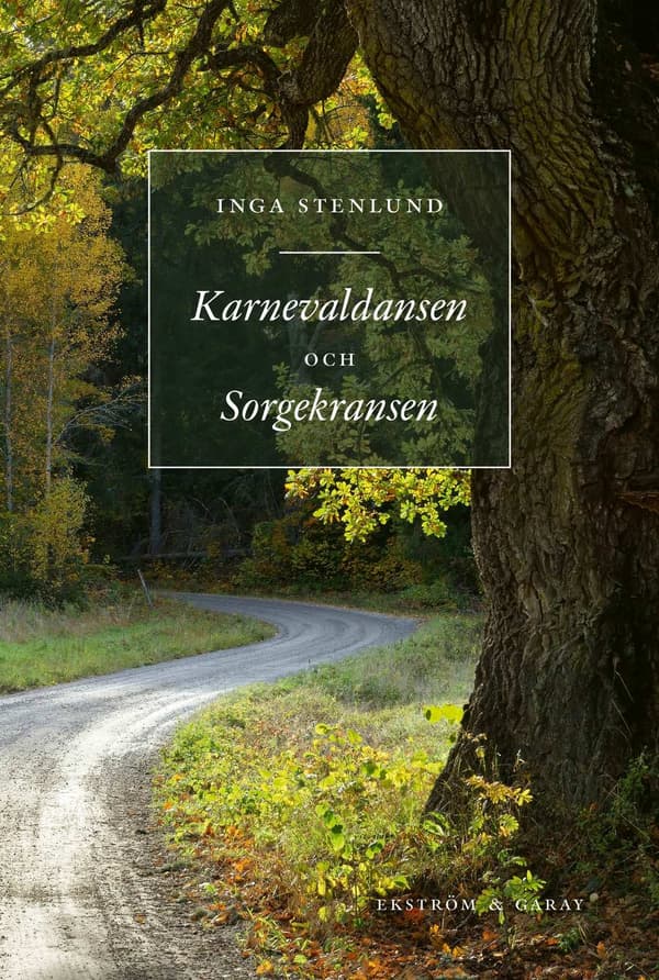 Karnevaldansen och Sorgekransen 9789189957701